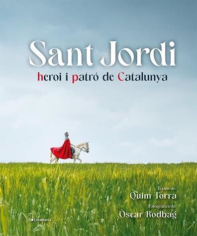 SANT JORDI, HEROI I PATRÓ DE CATALUNYA | 9788413563497 | TORRA I PLA, QUIM | Llibreria Aqualata | Comprar llibres en català i castellà online | Comprar llibres Igualada