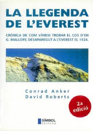 LLEGENDA DE L'EVEREST, LA | 9788493013561 | ANKER, CONRAD | Llibreria Aqualata | Comprar llibres en català i castellà online | Comprar llibres Igualada