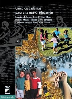 CINCO CIUDADANIAS PARA UNA NUEVA EDUCACION | 9788478272839 | MAJO I CRUZATE, JOAN | Llibreria Aqualata | Comprar llibres en català i castellà online | Comprar llibres Igualada