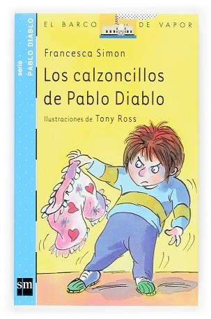 CALZONCILLOS DE PABLO DIABLO, LOS (B.V. SERIE PABLO DIABLO 1 | 9788467503432 | SIMON, FRANCESCA | Llibreria Aqualata | Comprar llibres en català i castellà online | Comprar llibres Igualada