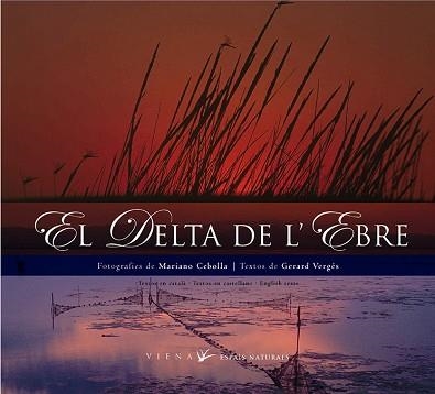 DELTA DE L'EBRE, EL (CATALA-CASTELLA-ANGLES) | 9788483302941 | VERGES, GERARD | Llibreria Aqualata | Comprar libros en catalán y castellano online | Comprar libros Igualada