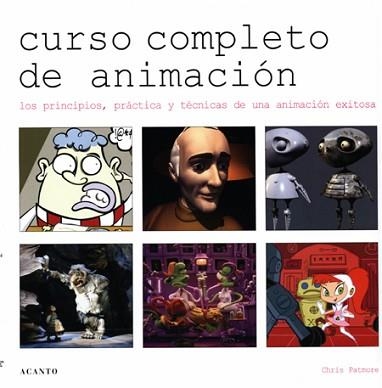 CURSO COMPLETO DE ANIMACION | 9788495376480 | PATMORE, CHRIS | Llibreria Aqualata | Comprar llibres en català i castellà online | Comprar llibres Igualada