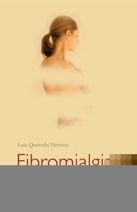 FIBROMIALGIA | 9788497771566 | QUEVEDO, LUIS | Llibreria Aqualata | Comprar llibres en català i castellà online | Comprar llibres Igualada