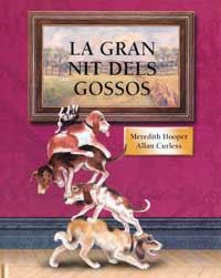 GRAN NIT DELS GOSSOS, LA | 9788495040312 | HOOPER, MEREDITH | Llibreria Aqualata | Comprar libros en catalán y castellano online | Comprar libros Igualada