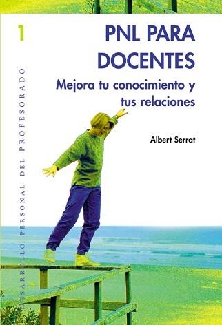 PNL PARA DOCENTES. MEJORA TU CONOCIMIENTO Y TU | 9788478273645 | SERRAT, ALBERT | Llibreria Aqualata | Comprar llibres en català i castellà online | Comprar llibres Igualada