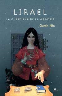 LIRAEL, LA GUARDIANA DE LA MEMORIA | 9788478712564 | NIX, GARTH | Llibreria Aqualata | Comprar llibres en català i castellà online | Comprar llibres Igualada