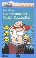 AVENTURAS DEL CAPITAN CALZONCILLOS, LAS (B.V.AZUL 92) | 9788434870475 | PILKEY, DAV | Llibreria Aqualata | Comprar llibres en català i castellà online | Comprar llibres Igualada