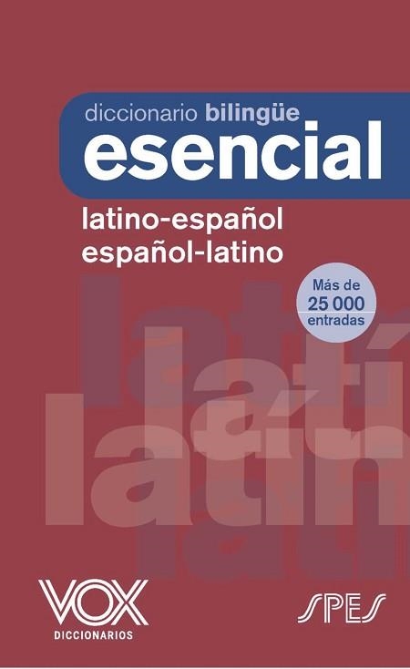 DICCIONARIO ESENCIAL LATINO. LATINO-ESPAÑOL/ ESPAÑOL-LATINO | 9788499744278 | LAROUSSE EDITORIAL | Llibreria Aqualata | Comprar libros en catalán y castellano online | Comprar libros Igualada