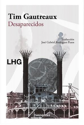 DESAPARECIDOS | 9788418657511 | GAUTREAUX, TIM | Llibreria Aqualata | Comprar llibres en català i castellà online | Comprar llibres Igualada