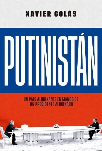 PUTINISTÁN | 9788413847511 | COLÁS, XAVIER | Llibreria Aqualata | Comprar llibres en català i castellà online | Comprar llibres Igualada