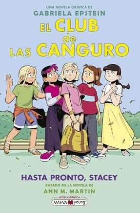 CLUB DE LAS CANGURO 11, EL. HASTA PRONTO, STACEY | 9788419638595 | EPSTEIN, GABRIELA | Llibreria Aqualata | Comprar llibres en català i castellà online | Comprar llibres Igualada