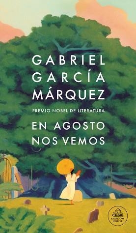 EN AGOSTO NOS VEMOS | 9788439743071 | GARCÍA MÁRQUEZ, GABRIEL | Llibreria Aqualata | Comprar llibres en català i castellà online | Comprar llibres Igualada