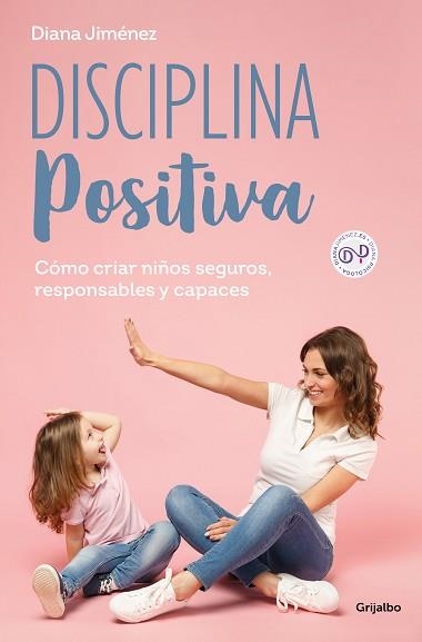 DISCIPLINA POSITIVA | 9788425365140 | JIMÉNEZ, DIANA | Llibreria Aqualata | Comprar llibres en català i castellà online | Comprar llibres Igualada