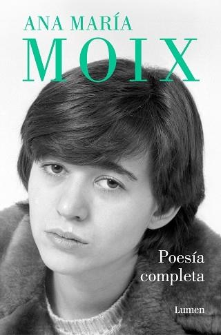 POESÍA COMPLETA | 9788426425881 | MOIX, ANA MARÍA | Llibreria Aqualata | Comprar libros en catalán y castellano online | Comprar libros Igualada