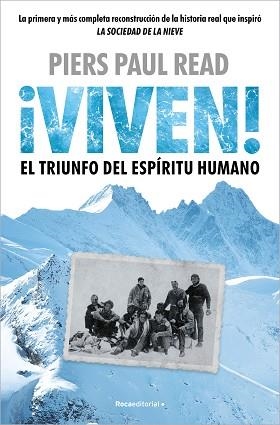 VIVEN! EL TRIUNFO DEL ESPÍRITU HUMANO | 9788410096486 | READ, PIERS PAUL | Llibreria Aqualata | Comprar llibres en català i castellà online | Comprar llibres Igualada