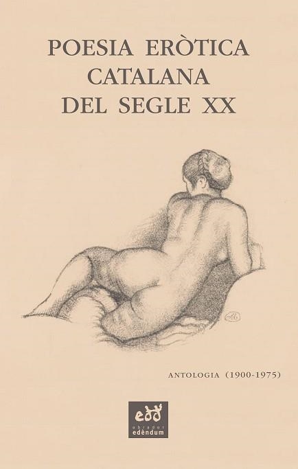 POESIA ERÒTICA CATALANA DEL SEGLE XX. ANTOLOGIA (1900-1975) | 9788412000771 | SALA VALLDAURA, JOSEP MARIA | Llibreria Aqualata | Comprar llibres en català i castellà online | Comprar llibres Igualada