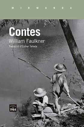 CONTES | 9788418858710 | FAULKNER, WILLIAM | Llibreria Aqualata | Comprar llibres en català i castellà online | Comprar llibres Igualada