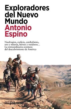 EXPLORADORES DEL NUEVO MUNDO | 9788419558503 | ESPINO, ANTONIO | Llibreria Aqualata | Comprar llibres en català i castellà online | Comprar llibres Igualada