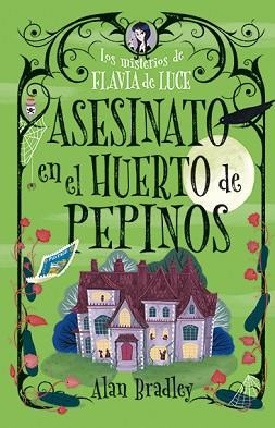 ASESINATO EN EL HUERTO DE PEPINOS (COZY MYSTERY JUVENIL) | 9788419599537 | BRADLEY, ALAN | Llibreria Aqualata | Comprar llibres en català i castellà online | Comprar llibres Igualada