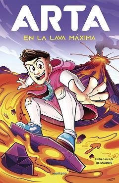 ARTA 6. ARTA EN LA LAVA MÁXIMA | 9788419746641 | GAME, ARTA | Llibreria Aqualata | Comprar llibres en català i castellà online | Comprar llibres Igualada