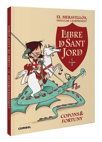 MERAVELLÓS, SINGULAR I SORPRENENT LLIBRE DE SANT JORDI, EL | 9788411581004 | COPONS RAMON, JAUME | Llibreria Aqualata | Comprar llibres en català i castellà online | Comprar llibres Igualada