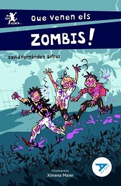 QUE VENEN ELS ZOMBIS! | 9788447951482 | FERNÁNDEZ SIFRES, DAVID | Llibreria Aqualata | Comprar llibres en català i castellà online | Comprar llibres Igualada