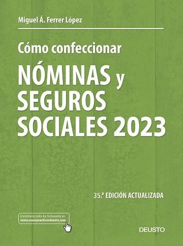 CÓMO CONFECCIONAR NÓMINAS Y SEGUROS SOCIALES 2023 | 9788423435517 | FERRER LÓPEZ, MIGUEL ÁNGEL | Llibreria Aqualata | Comprar llibres en català i castellà online | Comprar llibres Igualada