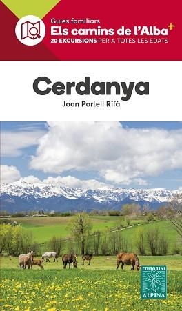 CERDANYA CAMINS DE L'ALBA | 9788470110955 | PORTELL RIFÀ, JOAN | Llibreria Aqualata | Comprar llibres en català i castellà online | Comprar llibres Igualada