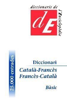 DICCIONARI CATALÀ-FRANCÈS / FRANCÈS-CATALÀ, BÀSIC | 9788441222588 | AA.VV. | Llibreria Aqualata | Comprar libros en catalán y castellano online | Comprar libros Igualada