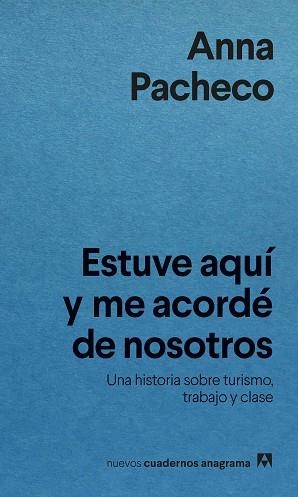 ESTUVE AQUÍ Y ME ACORDÉ DE NOSOTROS | 9788433922304 | PACHECO, ANNA | Llibreria Aqualata | Comprar llibres en català i castellà online | Comprar llibres Igualada