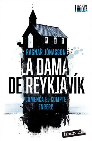 DAMA DE REYKJAVÍK, LA (SÈRIE INSPECTORA HULDA 1) | 9788419971104 | JÓNASSON, RAGNAR | Llibreria Aqualata | Comprar llibres en català i castellà online | Comprar llibres Igualada