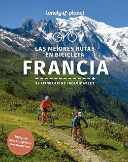 MEJORES RUTAS EN BICICLETA POR FRANCIA , LAS | 9788408280224 | BOEHM, QUENTIN/COOLEY, CHRISTOPHER/JAUMOUILLÉ, PIERRE/MULHOLLAND, RORY/ONIANS, CHARLES/PARSONS, ASHL | Llibreria Aqualata | Comprar llibres en català i castellà online | Comprar llibres Igualada