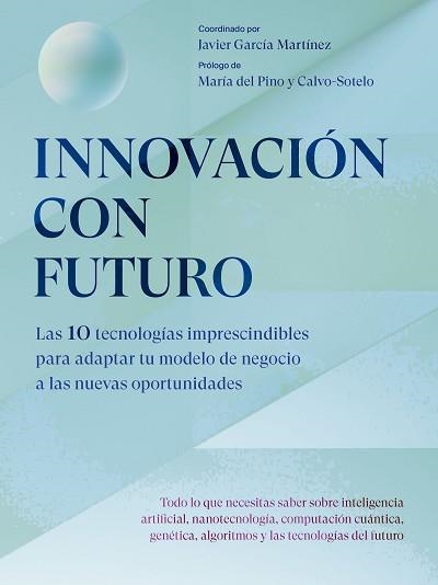 INNOVACIÓN CON FUTURO | 9788498755718 | GARCÍA MARTÍNEZ, JAVIER | Llibreria Aqualata | Comprar libros en catalán y castellano online | Comprar libros Igualada