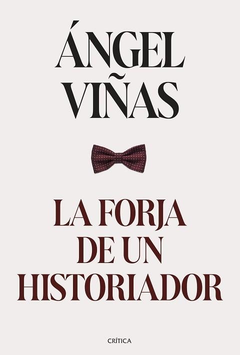 FORJA DE UN HISTORIADOR, LA | 9788491996224 | VIÑAS, ÁNGEL | Llibreria Aqualata | Comprar llibres en català i castellà online | Comprar llibres Igualada