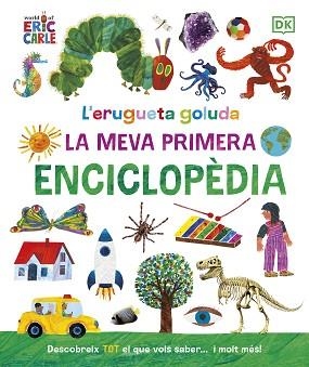 ERUGUETA GOLUDA, L'. LA MEVA PRIMERA ENCICLOPÈDIA | 9780241655993 | CARLE, ERIC | Llibreria Aqualata | Comprar llibres en català i castellà online | Comprar llibres Igualada