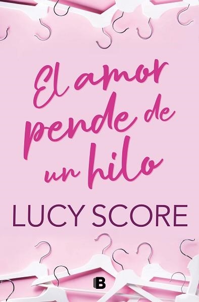 AMOR PENDE DE UN HILO, EL | 9788466676731 | SCORE, LUCY | Llibreria Aqualata | Comprar libros en catalán y castellano online | Comprar libros Igualada