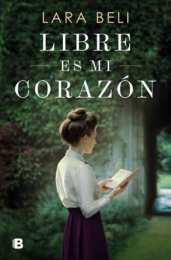 LIBRE ES MI CORAZÓN | 9788466677530 | BELI, LARA | Llibreria Aqualata | Comprar llibres en català i castellà online | Comprar llibres Igualada