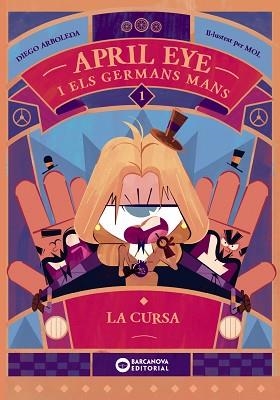 APRIL EYE I ELS GERMANS MANS 1. LA CURSA | 9788448963354 | ARBOLEDA, DIEGO | Llibreria Aqualata | Comprar llibres en català i castellà online | Comprar llibres Igualada