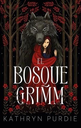 BOSQUE GRIMM, EL | 9788419252562 | PURDIE, KATHRYN | Llibreria Aqualata | Comprar libros en catalán y castellano online | Comprar libros Igualada