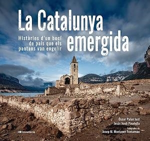 CATALUNYA EMERGIDA, LA | 9788413563541 | ORDI PINATELLA, JESÚS / PALAU JUST, ÒSCAR | Llibreria Aqualata | Comprar libros en catalán y castellano online | Comprar libros Igualada