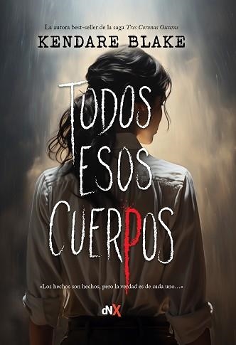 TODOS ESOS CUERPOS | 9788419467232 | BLAKE, KENDARE | Llibreria Aqualata | Comprar llibres en català i castellà online | Comprar llibres Igualada