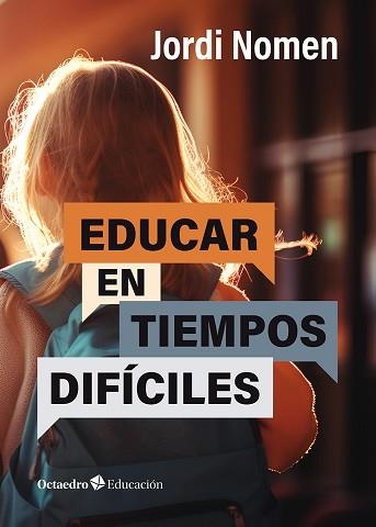 EDUCAR EN TIEMPOS DIFÍCILES | 9788419900821 | NOMEN RECIO, JORDI | Llibreria Aqualata | Comprar llibres en català i castellà online | Comprar llibres Igualada