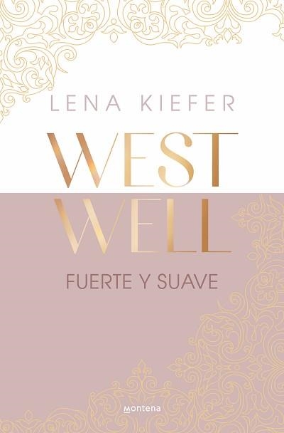 FUERTE Y SUAVE (WESTWELL 1) | 9788419746887 | KIEFER, LENA | Llibreria Aqualata | Comprar llibres en català i castellà online | Comprar llibres Igualada