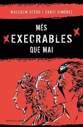 MÉS EXECRABLES QUE MAI | 9788419756183 | OTERO, MALCOLM / GIMÉNEZ, SANTI | Llibreria Aqualata | Comprar llibres en català i castellà online | Comprar llibres Igualada