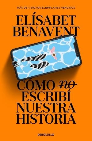 CÓMO (NO) ESCRIBÍ NUESTRA HISTORIA | 9788466374040 | BENAVENT, ELÍSABET | Llibreria Aqualata | Comprar libros en catalán y castellano online | Comprar libros Igualada