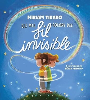 MIL COLORS DEL FIL INVISIBLE, ELS | 9788419910059 | TIRADO, MÍRIAM | Llibreria Aqualata | Comprar llibres en català i castellà online | Comprar llibres Igualada