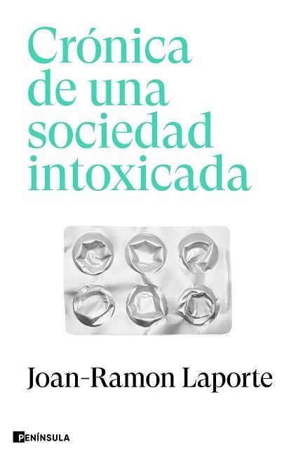 CRÓNICA DE UNA SOCIEDAD INTOXICADA | 9788411002271 | LAPORTE, JOAN-RAMON | Llibreria Aqualata | Comprar llibres en català i castellà online | Comprar llibres Igualada