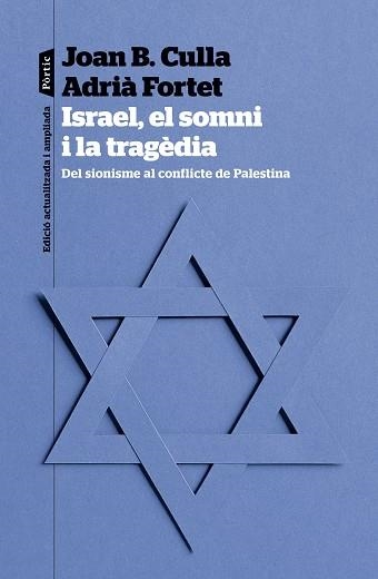 ISRAEL, EL SOMNI I LA TRAGÈDIA | 9788498095623 | CULLA, JOAN B. / FORTET MARTINEZ, ADRIÀ | Llibreria Aqualata | Comprar libros en catalán y castellano online | Comprar libros Igualada