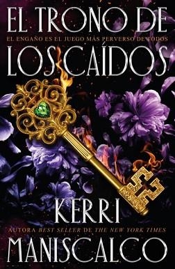 TRONO DE LOS CAÍDOS, EL | 9788419030801 | MANISCALCO, KERRI | Llibreria Aqualata | Comprar llibres en català i castellà online | Comprar llibres Igualada