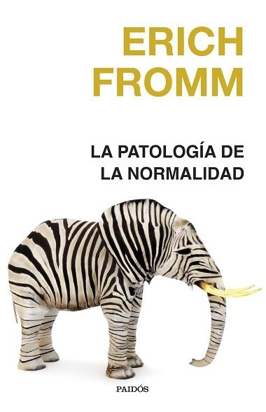 PATOLOGÍA DE LA NORMALIDAD, LA | 9788449342066 | FROMM, ERICH | Llibreria Aqualata | Comprar libros en catalán y castellano online | Comprar libros Igualada